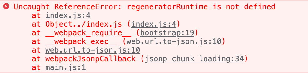 regeneratorRuntime is not defined